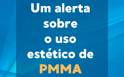 Alerta sobre o uso de PMMA